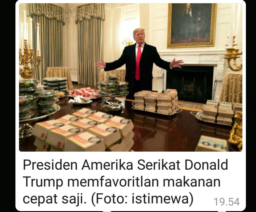 Preside Amerika Serikat Donald Trump memfaforitkan makanan cepat saji. (Foto: istimewa)