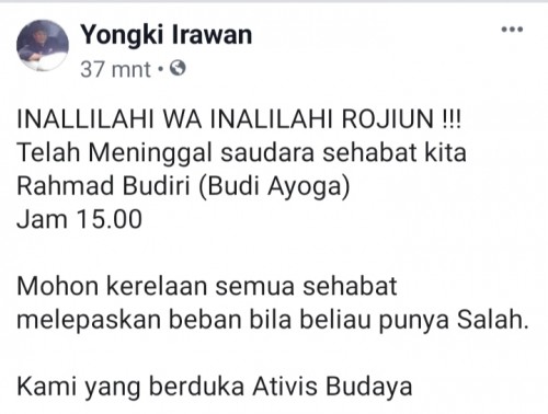 Kabar duka meninggalnya seniman Budi Ayuga yang disampaikan melalui media sosial (@yongki irawan)