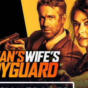 Trailer Hitman's Wife's Bodyguard, Tampilkan Aksi Gila antara Samuel L