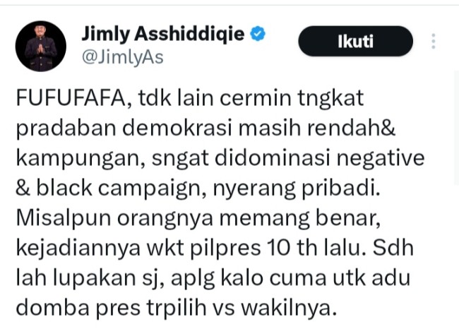 Cuitan Jimly yang meminta masyarakat lupakan akun Kaskus Fufufafa. (Foto X) 